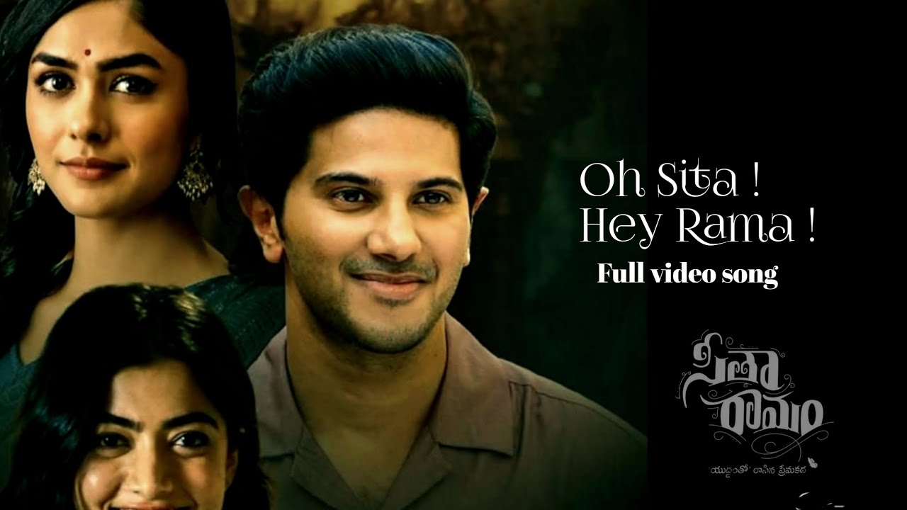 Oh Sita Hey Rama Lyrics Translation – Dulquer Salmaan | Sita Ramam