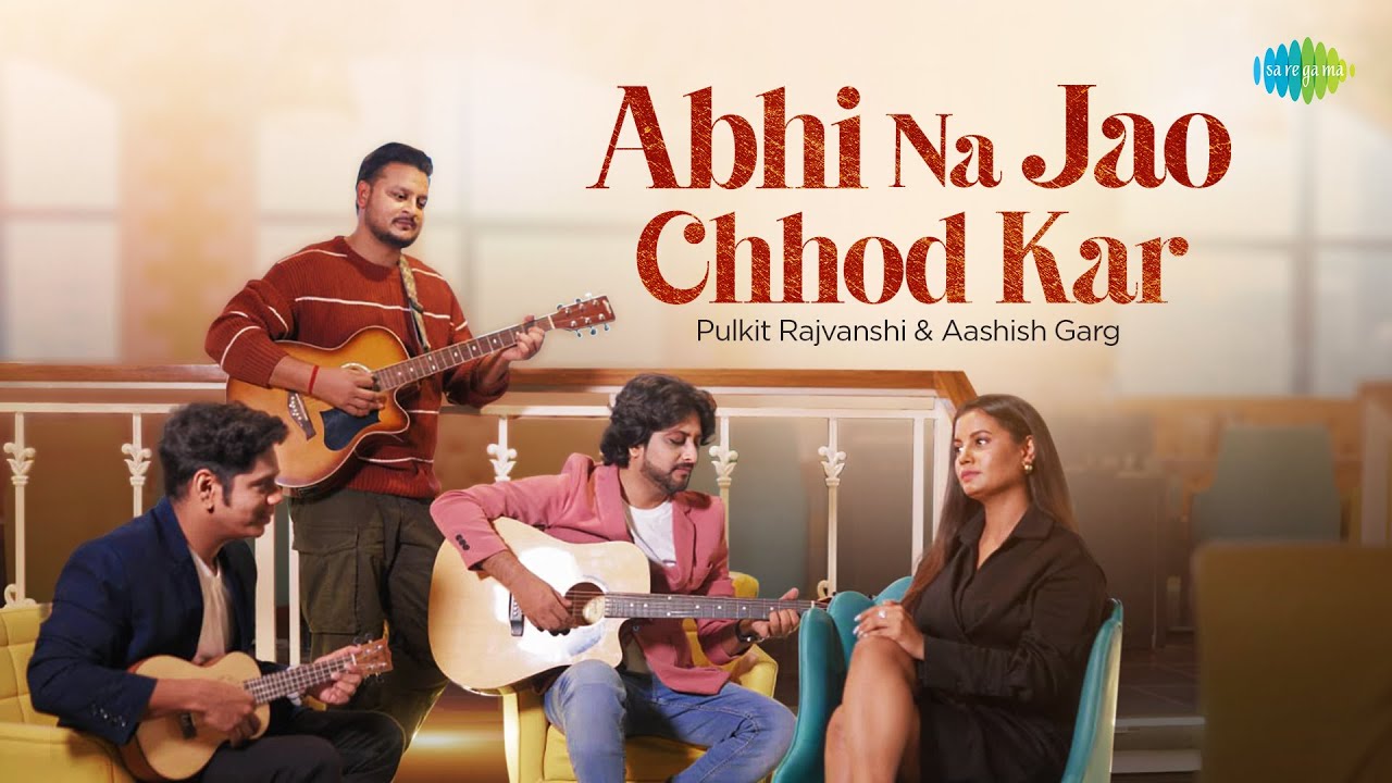 Abhi Utha Hoon Neend Se Tumhara Khwab Dekh Ke Lyrics – Abhi Na Jao Chhod Kar (New Version)